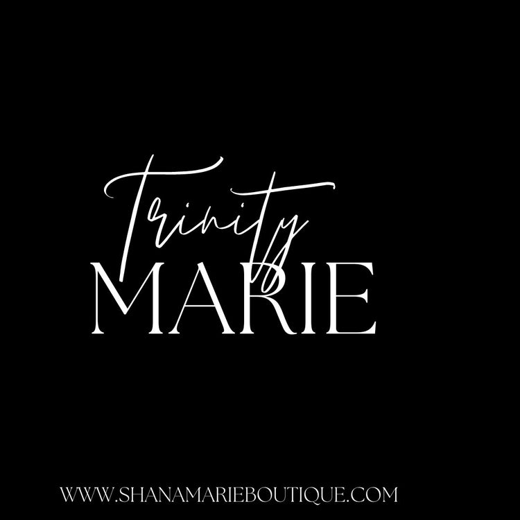 Trinity Marie Collection